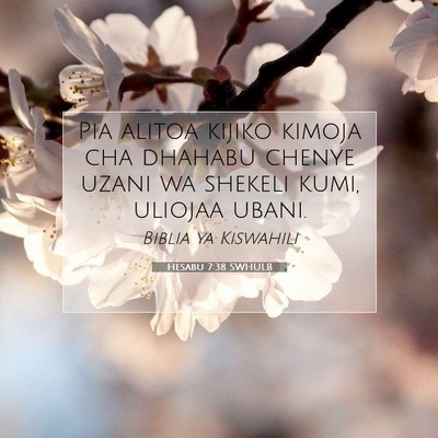 Picture 07 - Hesabu 7:38 SWHULB - Pia alitoa kijiko kimoja cha dhahabu chenye uzani - Bible Verse Picture