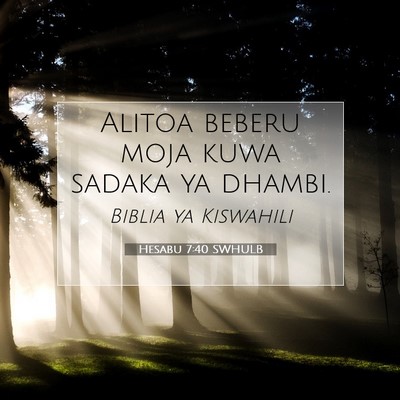 Picture 07 - Hesabu 7:40 SWHULB - Alitoa beberu moja kuwa sadaka ya - Bible Verse Picture