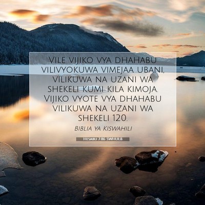 Picture 07 - Hesabu 7:86 SWHULB - Vile vijiko vya dhahabu vilivyokuwa vimejaa - Bible Verse Picture
