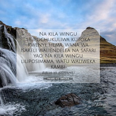 Picture 07 - Hesabu 9:17 SWHULB - Na kila wingu lilipochukuliwa kutoka kwenye hema, - Bible Verse Picture
