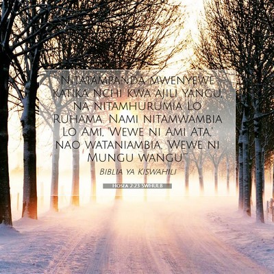 Picture 07 - Hosea 2:23 SWHULB - Nitatampanda mwenyewe katika nchi kwa ajili - Bible Verse Picture