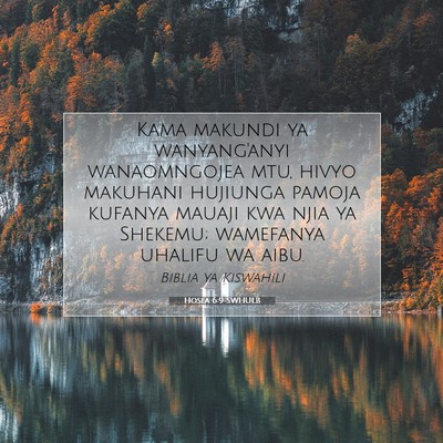 Picture 07 - Hosea 6:9 SWHULB - Kama makundi ya wanyang'anyi wanaomngojea mtu, - Bible Verse Picture