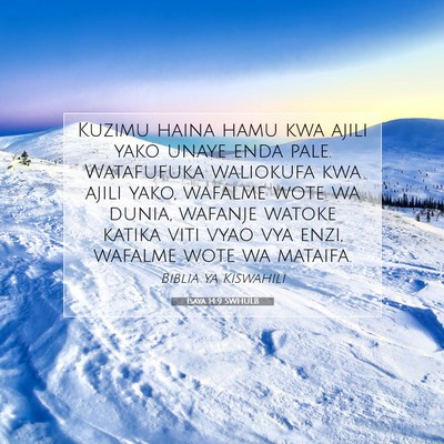 Picture 07 - Isaya 14:9 SWHULB - Kuzimu haina hamu kwa ajili yako unaye enda pale. - Bible Verse Picture