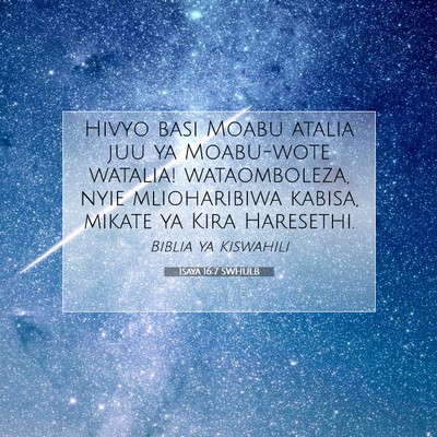 Picture 07 - Isaya 16:7 SWHULB - Hivyo basi Moabu atalia juu ya Moabu-wote - Bible Verse Picture