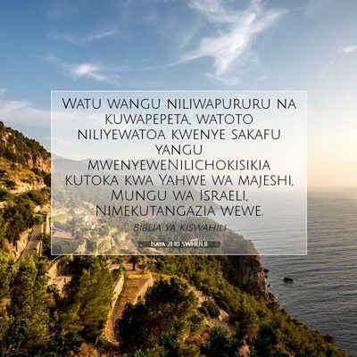 Picture 07 - Isaya 21:10 SWHULB - Watu wangu niliwapururu na kuwapepeta, watoto - Bible Verse Picture