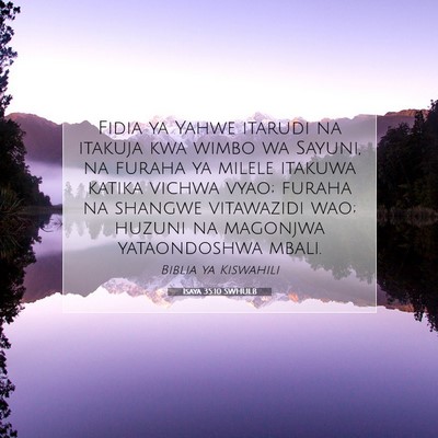 Picture 07 - Isaya 35:10 SWHULB - Fidia ya Yahwe itarudi na itakuja kwa wimbo wa - Bible Verse Picture