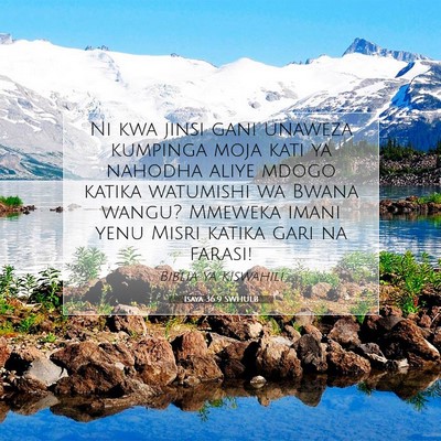 Picture 07 - Isaya 36:9 SWHULB - Ni kwa jinsi gani unaweza kumpinga moja kati ya - Bible Verse Picture