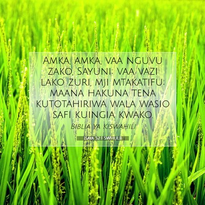 Picture 07 - Isaya 52:1 SWHULB - Amka, amka, vaa nguvu zako, Sayuni; vaa vazi lako - Bible Verse Picture