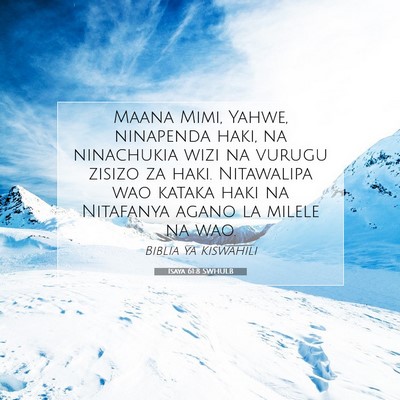 Picture 07 - Isaya 61:8 SWHULB - Maana Mimi, Yahwe, ninapenda haki, na ninachukia - Bible Verse Picture
