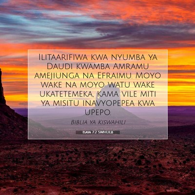 Picture 07 - Isaya 7:2 SWHULB - Ilitaarifiwa kwa nyumba ya Daudi kwamba Amramu - Bible Verse Picture