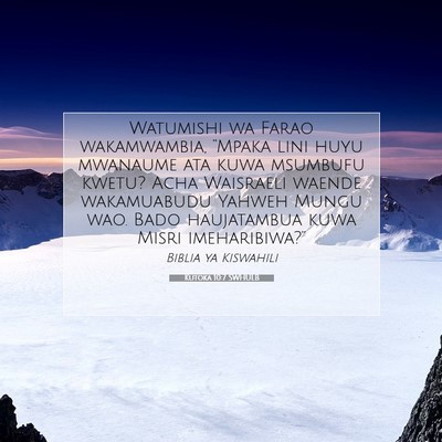 Picture 07 - Kutoka 10:7 SWHULB - Watumishi wa Farao wakamwambia, “Mpaka lini - Bible Verse Picture
