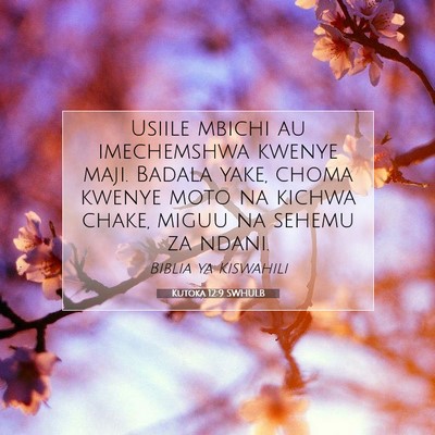 Picture 07 - Kutoka 12:9 SWHULB - Usiile mbichi au imechemshwa kwenye maji. Badala - Bible Verse Picture
