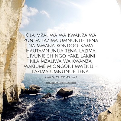 Picture 07 - Kutoka 13:13 SWHULB - Kila mzaliwa wa kwanza wa punda lazima umnunue - Bible Verse Picture