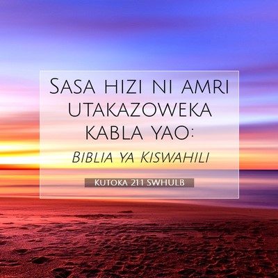 Picture 07 - Kutoka 21:1 SWHULB - Sasa hizi ni amri utakazoweka kabla - Bible Verse Picture