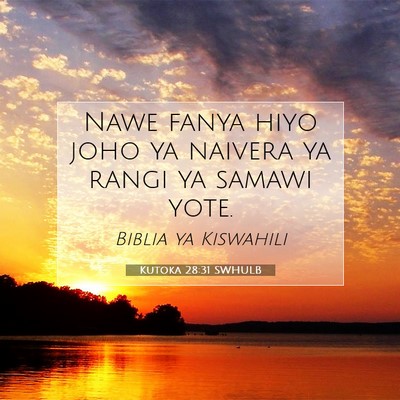 Picture 07 - Kutoka 28:31 SWHULB - Nawe fanya hiyo joho ya naivera ya rangi ya - Bible Verse Picture
