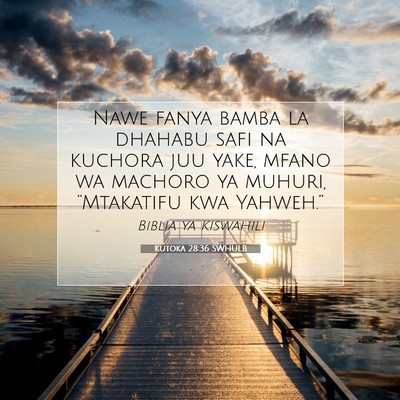 Picture 07 - Kutoka 28:36 SWHULB - Nawe fanya bamba la dhahabu safi na kuchora juu - Bible Verse Picture