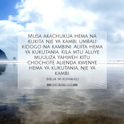 Picture 07 - Kutoka 33:7 SWHULB - Musa akachukua hema na kukita nje ya kambi, - Bible Verse Picture