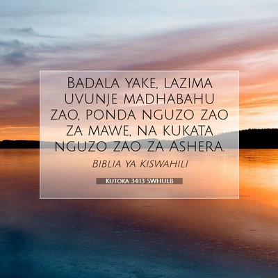Picture 07 - Kutoka 34:13 SWHULB - Badala yake, lazima uvunje madhabahu zao, ponda - Bible Verse Picture