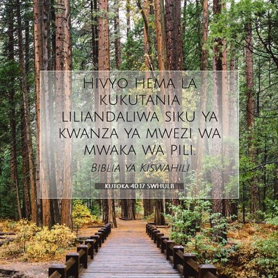 Picture 07 - Kutoka 40:17 SWHULB - Hivyo hema la kukutania liliandaliwa siku ya - Bible Verse Picture