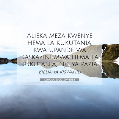 Picture 07 - Kutoka 40:22 SWHULB - Alieka meza kwenye hema la kukutania, kwa upande - Bible Verse Picture