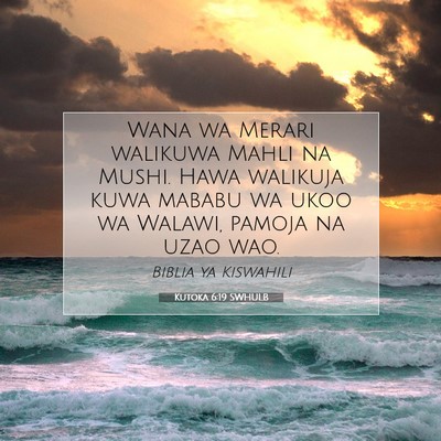 Picture 07 - Kutoka 6:19 SWHULB - Wana wa Merari walikuwa Mahli na Mushi. Hawa - Bible Verse Picture