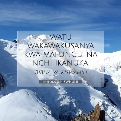 Picture 07 - Kutoka 8:14 SWHULB - Watu wakawakusanya kwa mafungu, na nchi - Bible Verse Picture