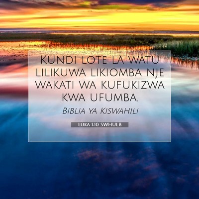 Picture 07 - Luka 1:10 SWHULB - Kundi lote la watu lilikuwa likiomba nje wakati - Bible Verse Picture