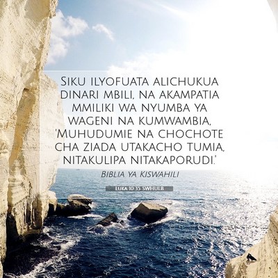 Picture 07 - Luka 10:35 SWHULB - Siku ilyofuata alichukua dinari mbili, na - Bible Verse Picture