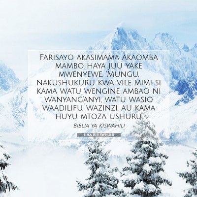 Picture 07 - Luka 18:11 SWHULB - Farisayo akasimama akaomba mambo haya juu yake - Bible Verse Picture