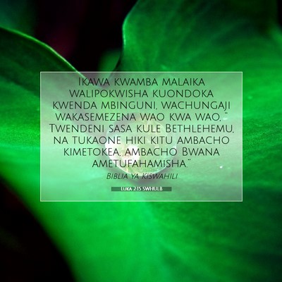 Picture 07 - Luka 2:15 SWHULB - Ikawa kwamba malaika walipokwisha kuondoka kwenda - Bible Verse Picture