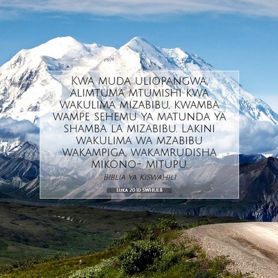 Picture 07 - Luka 20:10 SWHULB - Kwa muda uliopangwa, alimtuma mtumishi kwa - Bible Verse Picture