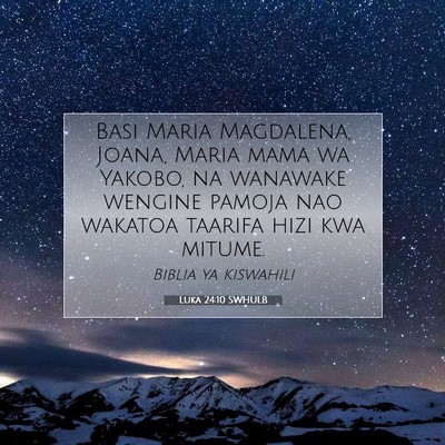Picture 07 - Luka 24:10 SWHULB - Basi Maria Magdalena, Joana, Maria mama wa - Bible Verse Picture