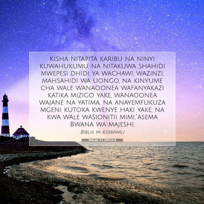 Picture 07 - Malaki 3:5 SWHULB - Kisha nitapita karibu na ninyi kuwahukumu. na - Bible Verse Picture