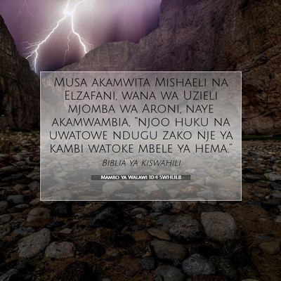 Picture 07 - Mambo ya Walawi 10:4 SWHULB - Musa akamwita Mishaeli na Elzafani, wana wa - Bible Verse Picture