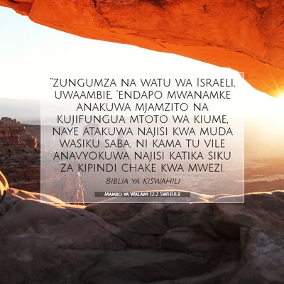 Picture 07 - Mambo ya Walawi 12:2 SWHULB - “zungumza na watu wa Israeli, uwaambie, 'endapo - Bible Verse Picture