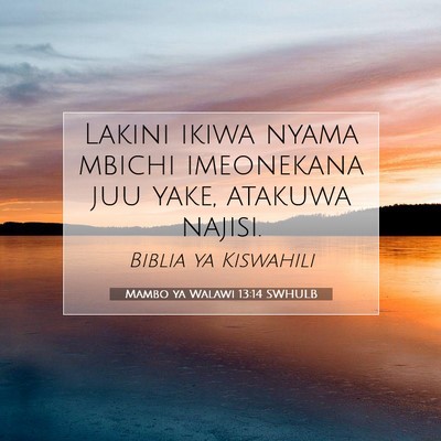 Picture 07 - Mambo ya Walawi 13:14 SWHULB - Lakini ikiwa nyama mbichi imeonekana juu yake, - Bible Verse Picture