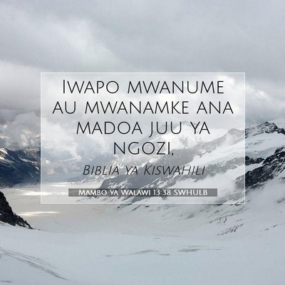 Picture 07 - Mambo ya Walawi 13:38 SWHULB - Iwapo mwanume au mwanamke ana madoa juu ya - Bible Verse Picture