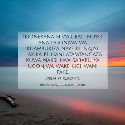 Picture 07 - Mambo ya Walawi 13:44 SWHULB - Ikionekana hivyo, basi huyo ana ugonjwa wa - Bible Verse Picture