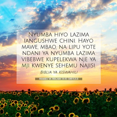 Picture 07 - Mambo ya Walawi 14:45 SWHULB - Nyumba hiyo lazima iangushwe chini. Hayo mawe, - Bible Verse Picture