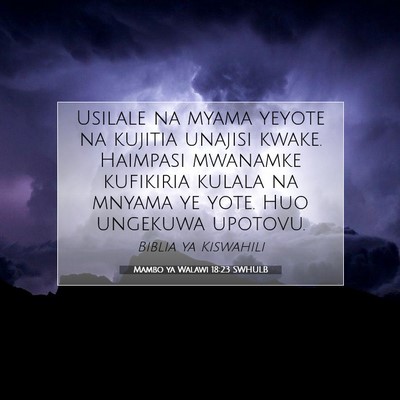 Picture 07 - Mambo ya Walawi 18:23 SWHULB - Usilale na myama yeyote na kujitia unajisi kwake. - Bible Verse Picture