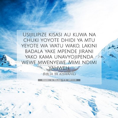 Picture 07 - Mambo ya Walawi 19:18 SWHULB - Usijilipize kisasi au kuwa na chuki yoyote dhidi - Bible Verse Picture