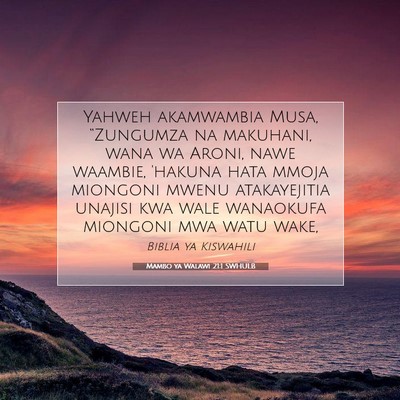 Picture 07 - Mambo ya Walawi 21:1 SWHULB - Yahweh akamwambia Musa, “Zungumza na makuhani, - Bible Verse Picture