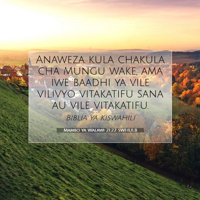 Picture 07 - Mambo ya Walawi 21:22 SWHULB - Anaweza kula chakula cha Mungu wake, ama iwe - Bible Verse Picture