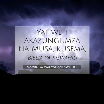 Picture 07 - Mambo ya Walawi 22:1 SWHULB - Yahweh akazungumza na Musa, - Bible Verse Picture