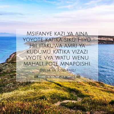 Picture 07 - Mambo ya Walawi 23:31 SWHULB - Msifanye kazi ya aina yoyote katika siku hiyo. - Bible Verse Picture
