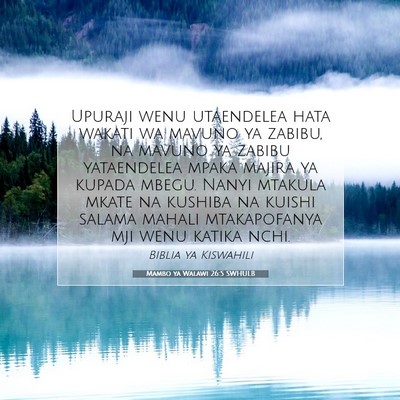 Picture 07 - Mambo ya Walawi 26:5 SWHULB - Upuraji wenu utaendelea hata wakati wa mavuno ya - Bible Verse Picture