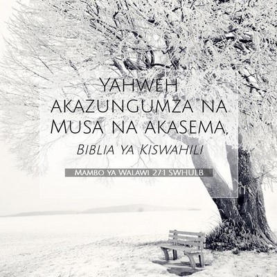 Picture 07 - Mambo ya Walawi 27:1 SWHULB - Yahweh akazungumza na Musa na - Bible Verse Picture