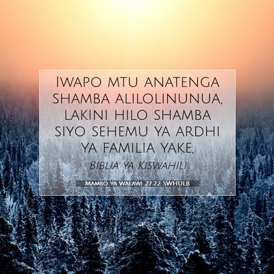 Picture 07 - Mambo ya Walawi 27:22 SWHULB - Iwapo mtu anatenga shamba alilolinunua, lakini - Bible Verse Picture