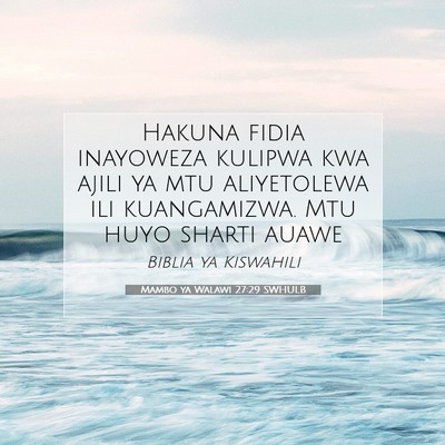 Picture 07 - Mambo ya Walawi 27:29 SWHULB - Hakuna fidia inayoweza kulipwa kwa ajili ya mtu - Bible Verse Picture