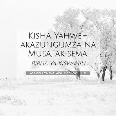 Picture 07 - Mambo ya Walawi 7:22 SWHULB - Kisha Yahweh akazungumza na Musa, - Bible Verse Picture